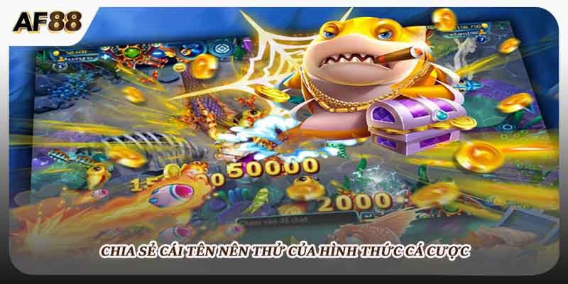 Chia sẻ cái tên nên thử của hình thức cá cược