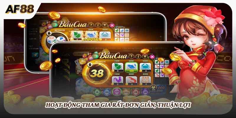 Hoạt động tham gia rất đơn giản, thuận lợi