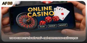 Top 10 Game Uy Tín Nên Thử - Trò Chơi Casino Chất Lượng