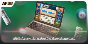 Xổ Số 1 Ăn 96.9 - Giải Trí Hot Nên Tham Gia Tại AF88
